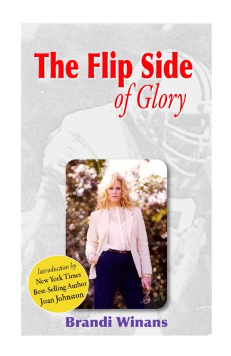 Imagen de archivo de The Flip Side of Glory a la venta por zeebooks