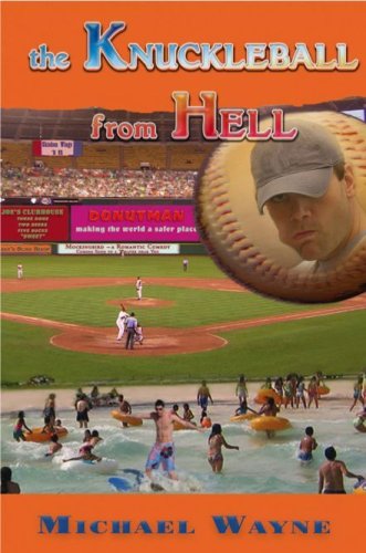 Stock image for The Knuckleball From Hell for sale by Mark Henderson