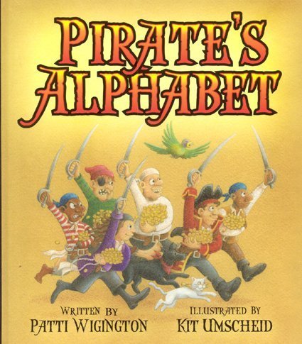 Pirate's Alphabet (9780976680581) by Wigington, Patti