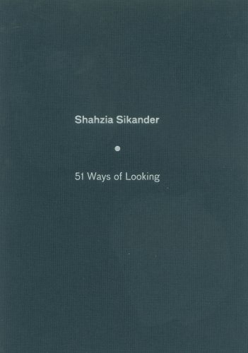 9780976684008: Shahzia Sikander: 51 Ways of Looking