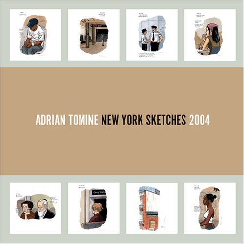 Stock image for Adrian Tomine: New York Sketches 2004 for sale by Recycle Bookstore
