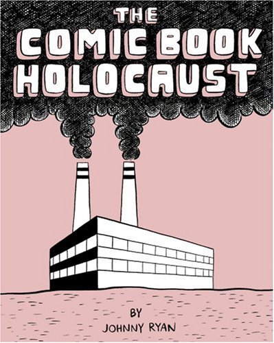 Stock image for The Comic Book Holocaust for sale by HPB-Ruby