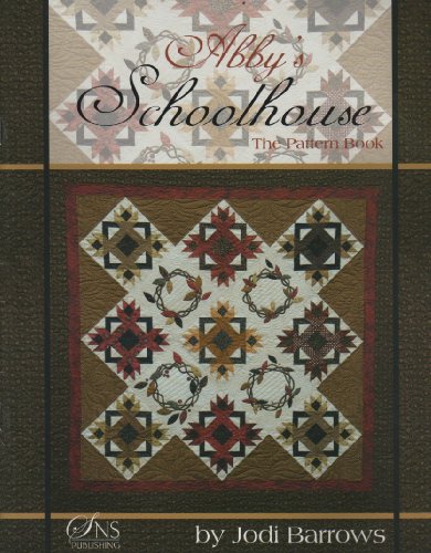 Stock image for Abby's Schoolhouse: The Pattern Book for sale by HPB-Red