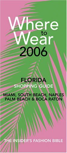 Where to Wear Florida 2006 (9780976687795) by Fairchild, Jill; Gallagher, Gerri; Craik, Julie