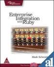 Beispielbild fr Enterprise Integration with Ruby zum Verkauf von Wonder Book