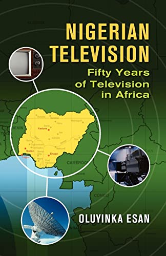 Stock image for Nigerian Television Fifty Years of Television in Africa for sale by Anybook.com