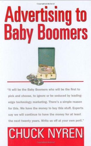 Imagen de archivo de Advertising to Baby Boomers a la venta por ThriftBooks-Dallas