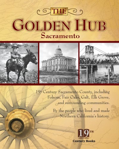 Stock image for The Golden Hub -- Sacramento for sale by HPB-Red