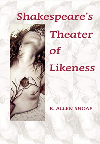 Stock image for Shakespeare's Theater of Likeness for sale by Lucky's Textbooks