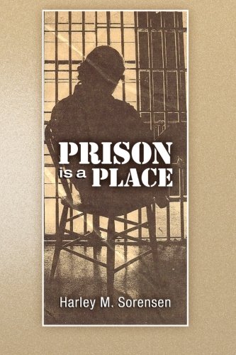 Stock image for Prison Is A Place (Volume 1) for sale by Revaluation Books