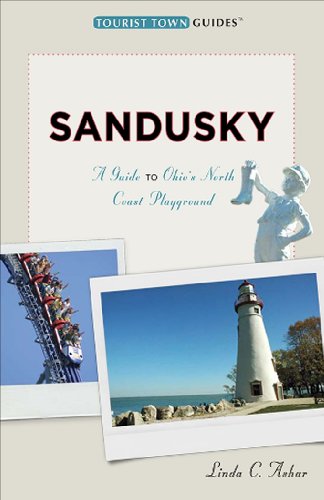 Beispielbild fr SANDUSKY: A Guide to Ohio's North Coast Playground (Tourist Town Guides) zum Verkauf von WorldofBooks