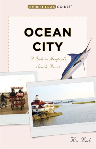 Beispielbild fr Ocean City: A Guide to Maryland's Seaside Resort (Tourist Town Guides) zum Verkauf von Wonder Book