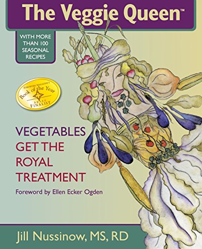 Stock image for The Veggie Queen: Vegetables Get the Royal Treatment for sale by HPB-Emerald