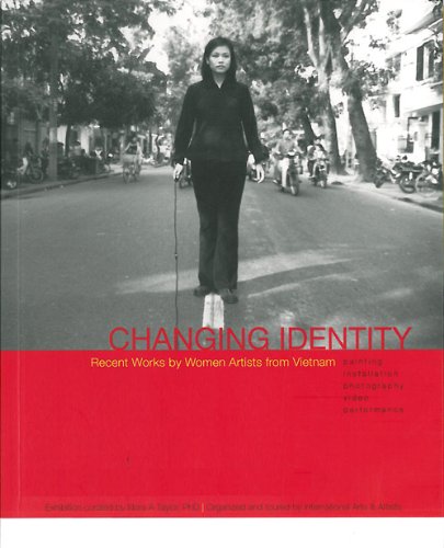 Beispielbild fr Changing Identity: Recent Works By Women From Vietnam zum Verkauf von ThriftBooks-Atlanta
