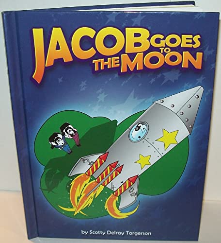 9780976711605: Jacob Goes to the Moon