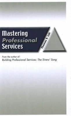 Beispielbild fr Mastering Professional Services zum Verkauf von ThriftBooks-Atlanta