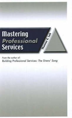 Stock image for Mastering Professional Services for sale by ThriftBooks-Phoenix