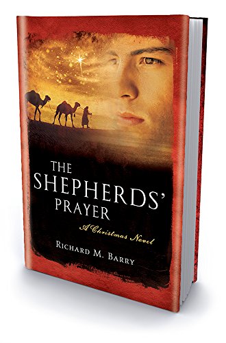 Imagen de archivo de The Shepherds' Prayer: A Christmas Novel a la venta por Hippo Books