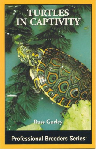 Beispielbild fr Turtles in Captivity (Professional Breeders) zum Verkauf von Once Upon A Time Books