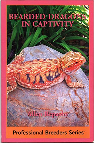 9780976733492: Bearded Dragons in Captivity (Professional Breeders Series)