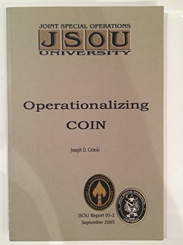 Stock image for Operationalizing COIN (JSOU Report 05-2) for sale by Harry Alter