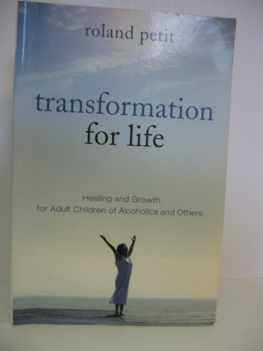 Beispielbild fr Transformation for Life: Healing and Growth for Adult Children of Alcoholics and Others zum Verkauf von Ergodebooks