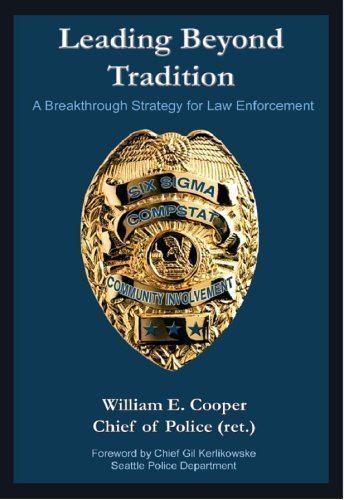 9780976746157: Leading Beyond Tradition: A Breakthrough Strategy for Law Enforcement