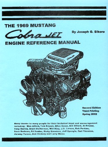 9780976747208: The 1969 Mustang Cobra Jet Engine Reference Manual Spiral-bound – Spring 2015 Edition