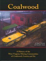 9780976751717: Coalwood: A History of the West Virginia Mining Communities of Coalwood, Caretta and Six