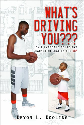 Beispielbild fr What's Driving You??? How I Overcame Abuse and Learned to Lead in the NBA zum Verkauf von SecondSale