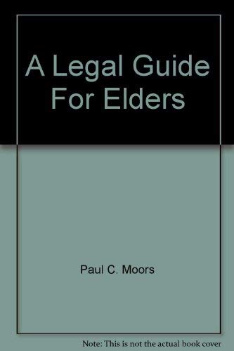 Imagen de archivo de A Legal Guide For Elders a la venta por Bookmans