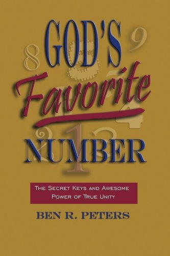 Stock image for God's Favorite Number: The Secret Keys and Awesome Power of True Unity [Soft Cover ] for sale by booksXpress