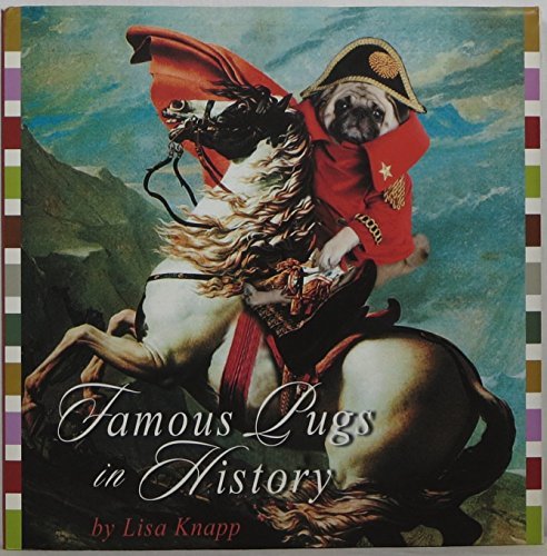 Stock image for Famous Pugs in History for sale by HPB-Ruby