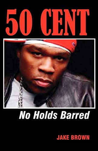 9780976773528: 50 Cent - No Holds Barred