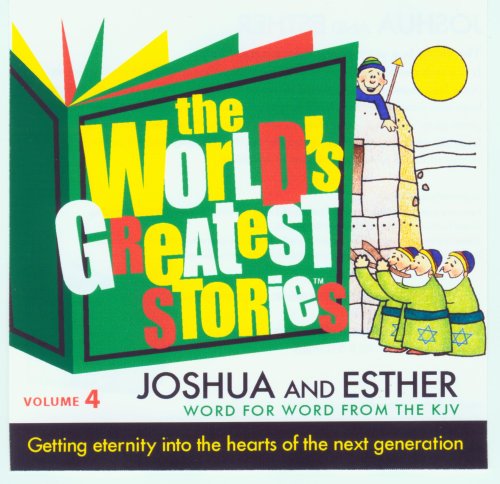Beispielbild fr The World's Greatest Stories Vol. 4 Joshua and Esther - KJV zum Verkauf von Bank of Books