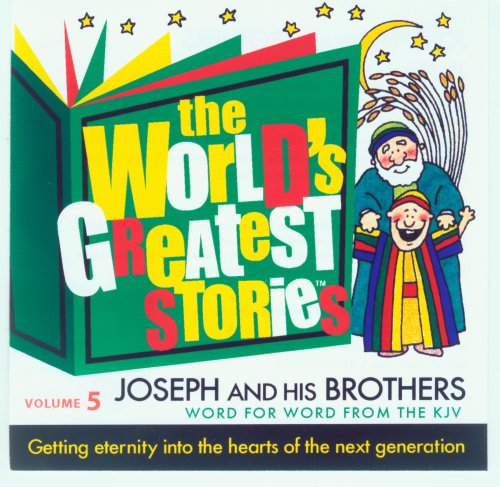 Beispielbild fr The World's Greatest Stories Vol. 5 Joseph and His Brothers - KJV zum Verkauf von Revaluation Books