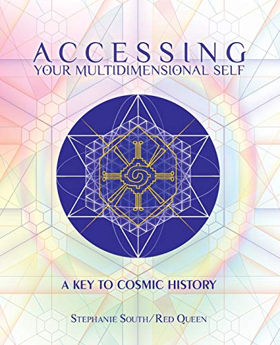 Stock image for Accessing Your Multidimensional Self: A Key to Cosmic History for sale by Irish Booksellers