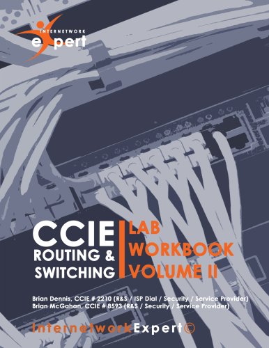 9780976776314: CCIE Routing & Switching. Lab Workbook Volume II by Brian Dennis, Brian McGahan (2007) Spiral-bound