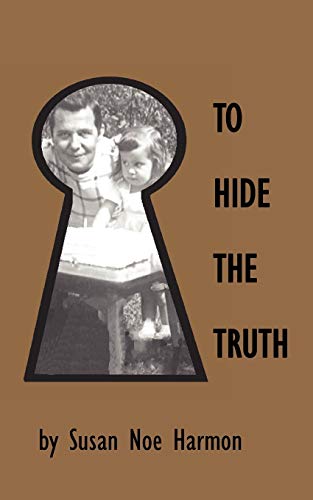 Imagen de archivo de To Hide the Truth a la venta por HPB-Emerald
