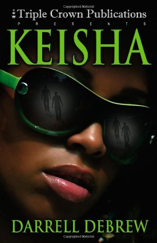Stock image for Keisha: (Triple Crown Publications Presents) for sale by ThriftBooks-Dallas