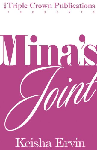 Mina's Joint (Triple Crown Publications Presents) (9780976789451) by Keisha Ervin