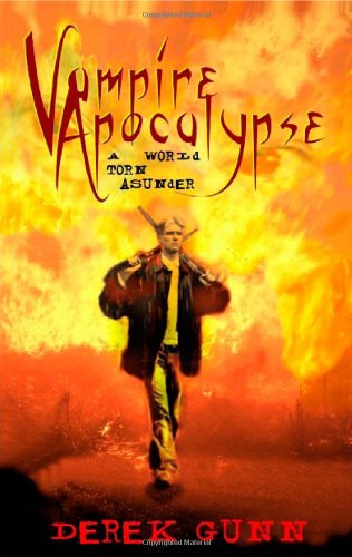 Imagen de archivo de Vampire Apocalypse: A World Torn Asunder a la venta por ThriftBooks-Dallas