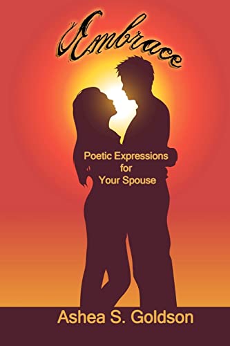 9780976793304: Embrace: Poetic Expressions For Your Spouse