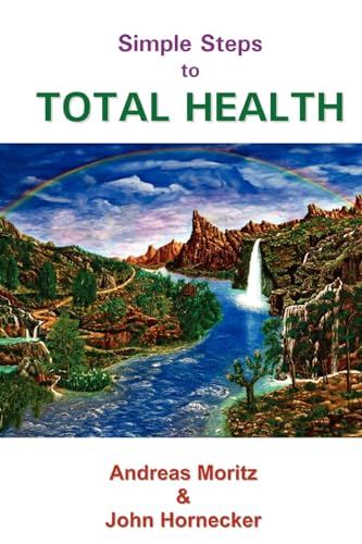 Stock image for Simple Steps to Total Health for sale by Revaluation Books