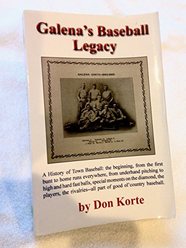 Stock image for Galena's Baseball Legacy for sale by Mike's Baseball Books