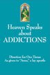 9780976803782: Heaven Speaks about Addictions