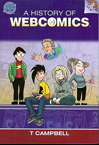 9780976804390: The History Of Webcomics: The Golden Age: 1993-2005