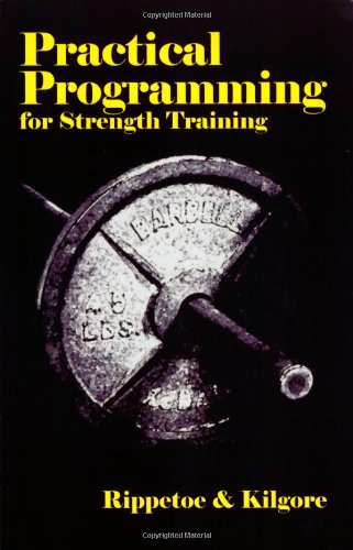 Imagen de archivo de Practical Programming for Strength Training a la venta por Better World Books