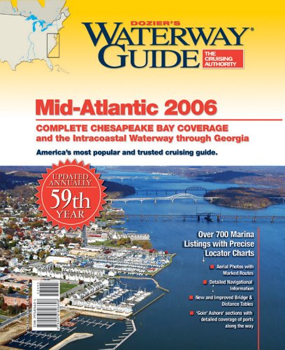 Beispielbild fr Waterway Guide Mid-Atlantic 2006: Chesapeake Bay and the ICW to Florida zum Verkauf von HPB-Red