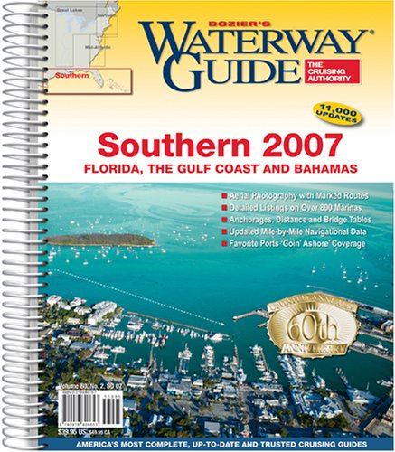 Beispielbild fr Waterway Guide Southern 2007: Florida, the Gulf of Mexico and the Bahamas zum Verkauf von HPB-Red